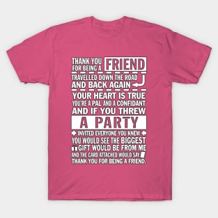 Thank you for being a Friend! T-Shirt